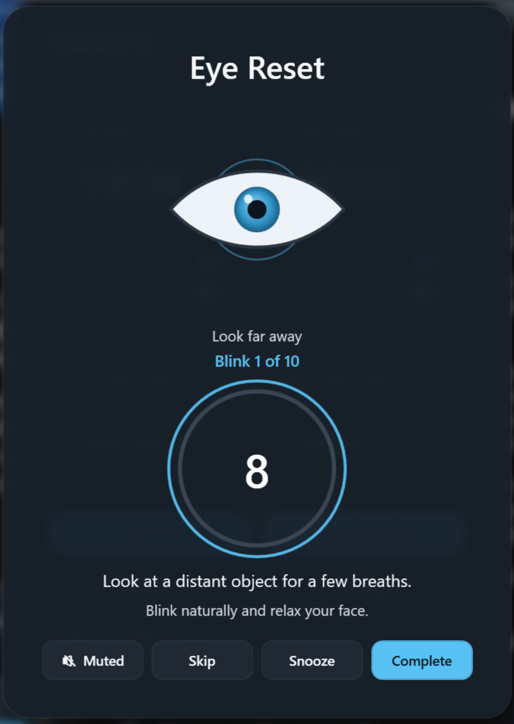 Eye Reset with guided blinking, a countdown and skip and snooze controls